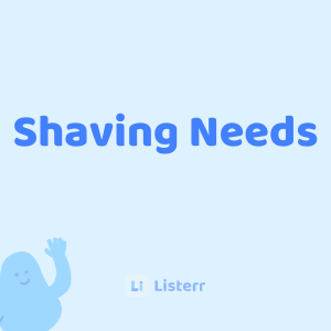 Shaving Needs