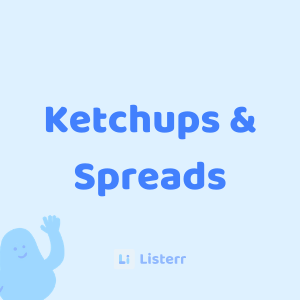 Ketchups & Spreads