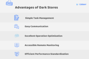 Advantage of Dark Stores