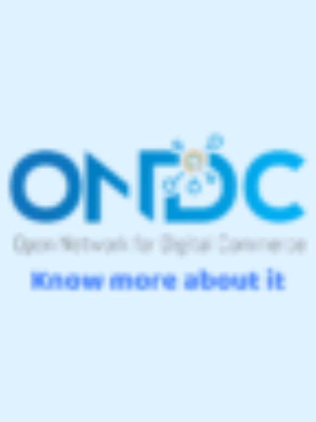 What is ONDC in E- Commerce