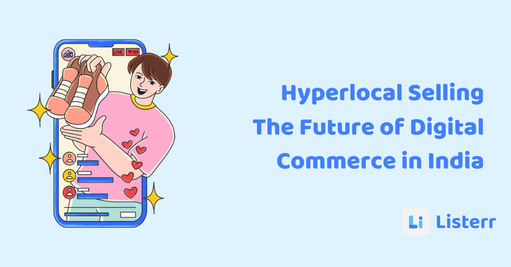 Hyperlocal Selling_ The Future of Digital Commerce in India.