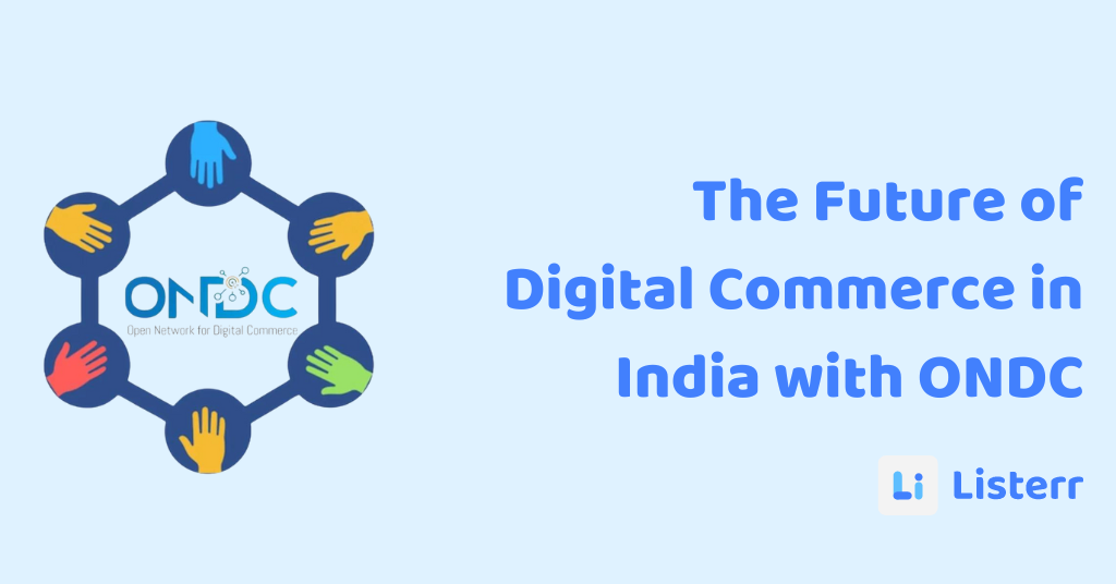The Future of Digital Commerce in India with ONDC